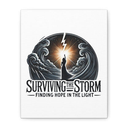 Surviving The Storm, Finding Hope In The Light Matte Canvas