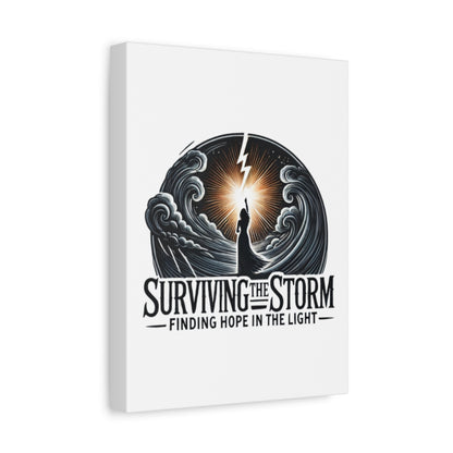 Surviving The Storm, Finding Hope In The Light Matte Canvas