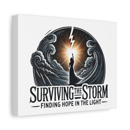 Surviving The Storm, Finding Hope In The Light Matte Canvas